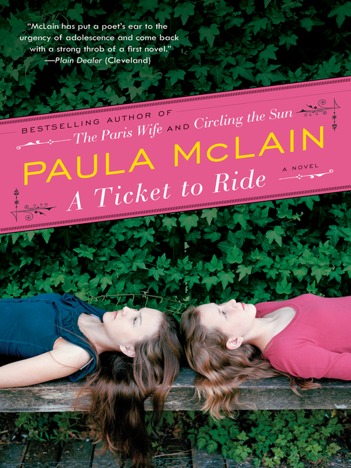Title details for A Ticket to Ride by Paula McLain - Wait list